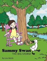 Sammy Swan: The Big Storm 1449072348 Book Cover