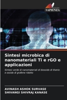 Sintesi microbica di nanomateriali Ti e rGO e applicazioni (Italian Edition) 6208893895 Book Cover