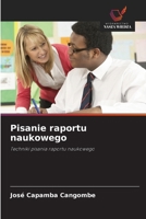 Pisanie raportu naukowego (Polish Edition) 6208391253 Book Cover