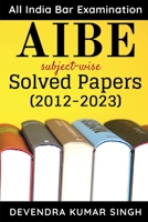 AIBE (All India Bar Examination): subject-wise Solved Papers 1639741577 Book Cover