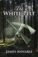 The White Pelt 1489746854 Book Cover