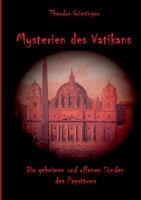 Mysterien des Vatikans: Die geheimen und offenen S?nden des Papsttums 3741282863 Book Cover