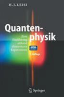 Quantenphysik: Eine Einführung Anhand Elementarer Experimente 3540270728 Book Cover