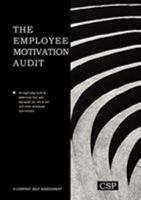 The Employee Motivation Audit 0955970709 Book Cover