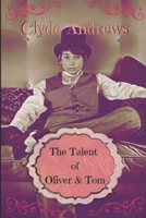 The Talent of Oliver & Tom B0884H5RY4 Book Cover