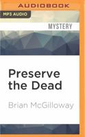 Preserve the Dead 0062336738 Book Cover