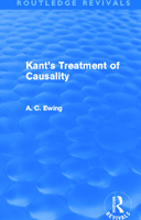 Kant's Treatment of Causality (Routledge Revivals) 0208007334 Book Cover