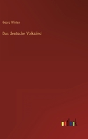 Das Deutsche Volkslied 3846045411 Book Cover