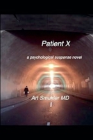 Patient X (Psychological Suspense) B0FCQ2TCJF Book Cover