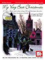 Mel Bay My Very Best Christmas: Trombone & Bassoon Edition--17 Solos, Duets and Play Along CD on Christmas Favorites 0786670959 Book Cover