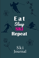 Ski Journal: v2-4 Ski lined notebook gifts for a skiier skiing books for kids, men or woman who loves ski composition notebook 111 pages 6x9 Paperback black background with quote: eat sleep ski repeat 1676444882 Book Cover