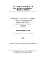 Full committee hearing on the Small Business Administration's Microloan Program 1709207639 Book Cover