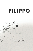 FILIPPO: volume 1 (Italian Edition) B0GZGJ2C4K Book Cover