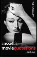 Cassell's Movie Quotations 0304362247 Book Cover