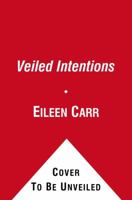 Veiled Intentions 1439183880 Book Cover