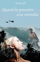 Quand la poussière sera retombée (French Edition) B08HTF1KX4 Book Cover