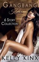 Gangbang Kinks: The 6 Story Collection 1495982963 Book Cover