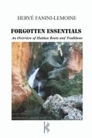 Forgotten Essentials 1540503119 Book Cover