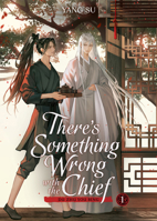 There's Something Wrong with the Chief: Du Zhu You Bing (Novel) Vol. 1 B0DVBVVBH6 Book Cover