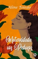 Maternidade aos pedaços B0BKSCTDCL Book Cover