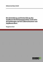 Die Entstehung und Entwicklung des Asylbewerberleistungsgesetzes und seine Auswirkungen auf die Lebenssituation von Asylbewerbern 363893828X Book Cover