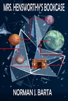 Mrs. Hensworthy's Bookcase: A Tale of Science Fiction, Served with Tea and Biscuits B0CWF2HYQW Book Cover