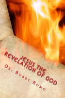 Jesus the Revelation of God 1523482621 Book Cover