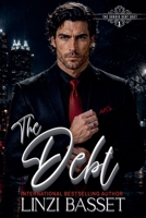 The Debt (Sordid Debt Duet) B0DY6S1SZQ Book Cover