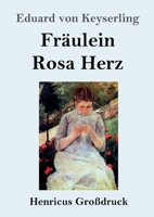 Fraulein Rosa Herz 1508404208 Book Cover