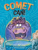 Comet Can! 1779442718 Book Cover