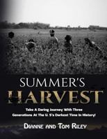 Summer's Harvest: A Great American Story 1542999855 Book Cover