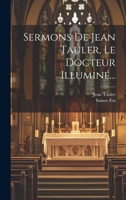 Sermons De Jean Tauler, Le Docteur Illuminé... 1021234354 Book Cover