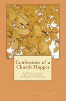 Confessions of a Church Hopper 147910292X Book Cover