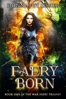 Faery Born 0987320742 Book Cover