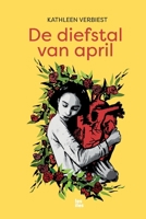 De diefstal van April 9491545779 Book Cover