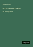 O Livro de Cesario Verde: em letras grandes 3387322356 Book Cover