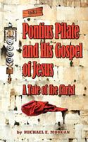 Pontius Pilate's Gospel of Jesus 0966239709 Book Cover