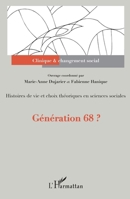 Génération 68 ?: Histoires de vie et choix théoriques en sciences sociales 2336554755 Book Cover