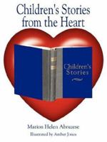 Children's Stories from the Heart 1425995179 Book Cover