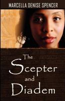 The Scepter and Diadem 1461137497 Book Cover