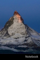 Notebook: Matterhorn, Sonnenaufgang, Corona, Gl�nzendes Notizbuch / pers�nliches Tagebuch / Schreibheft / Logbuch / Planer / Vokabelheft / Notizen - 6 x 9 Zoll (15,24 x 22,86 cm, ca. DIN A5), 150 lini 1707639094 Book Cover