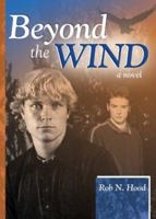 Beyond the Wind (Southern Tier Editions) 073945238X Book Cover
