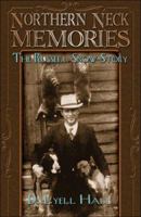 Northern Neck Memories: The Russell Snow Story 1413762050 Book Cover