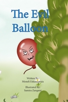 The Evil Balloon B0BRC86VBJ Book Cover
