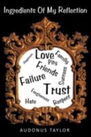 Ingredients Of My Reflection 1449012620 Book Cover