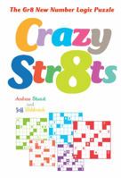 Crazy Str8ts: The Gr8 New Number Logic Puzzle 1402794517 Book Cover
