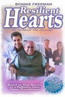Resilient Hearts: It's All About the Journey 1790451566 Book Cover