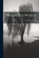 Wounded Words 1021810576 Book Cover