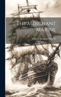 The Merchant Marine 1021421502 Book Cover