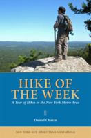 Hike of the Week: A Year of Hikes in the New York Metro Area 1880775786 Book Cover